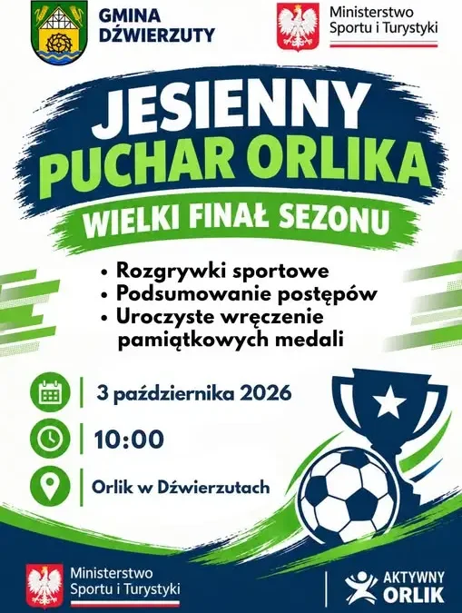 Jesienny Puchar Orlika w Dźwierzutach – finał sezonu już 3 października