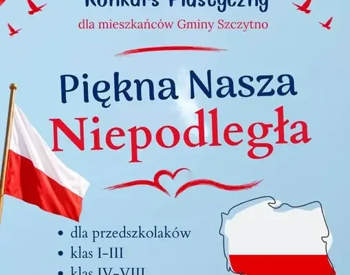 Konkurs plastyczny „Piękna Nasza Niepodległa” dla mieszkańców Gminy Szczytno