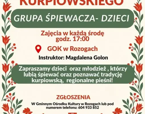 GOK w Rozogach zaprasza dzieci i młodzież do grupy śpiewaczej zespołu kurpiowskiego